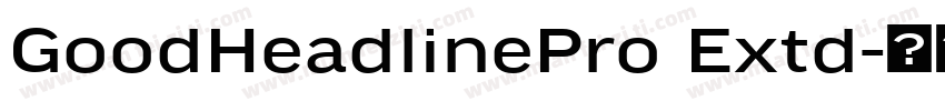 GoodHeadlinePro Extd字体转换